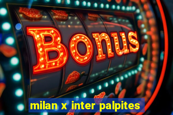 milan x inter palpites